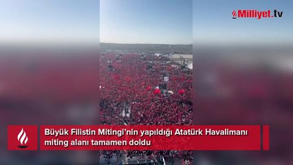 Download Video: Büyük Filistin Mitingi’nin yapıldığı Atatürk Havalimanı miting alanı tamamen doldu.