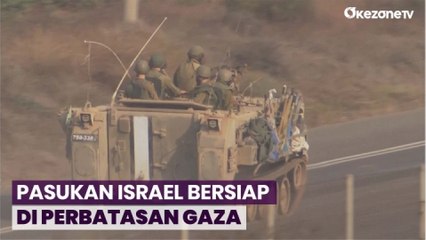 Ratusan Ribu Pasukan Israel Berkumpul Perbatasan Gaza-Israel