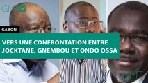 [#Reportage] #Gabon : vers une confrontation entre Jocktane, Gnembou et Ondo Ossa