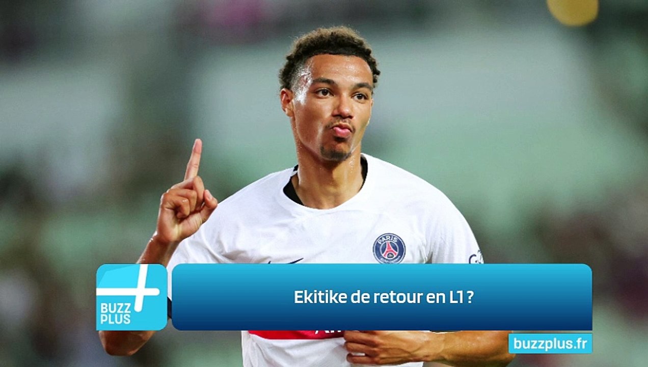 Ekitike de retour en L1 ?