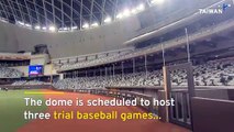 Taipei Dome To Hold 3 Trial Baseball Games