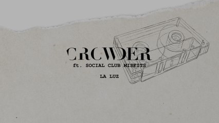 Crowder - La Luz (Lyric Video)