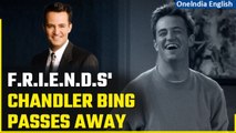 Actor Matthew Perry of the Chandler Bing Fame from F.R.I.E.N.D.S TV series passes away | Oneindia