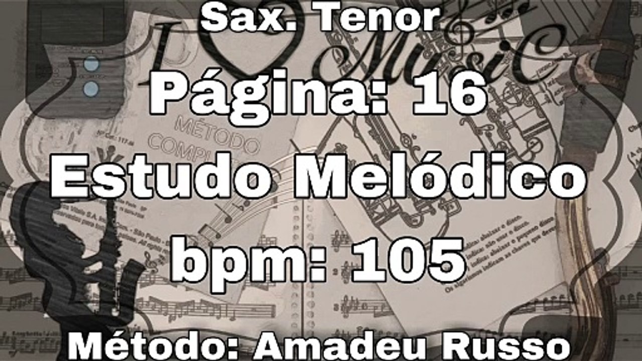 Página: 16 Estudo Melódico - Sax. Tenor [105 bpm]
