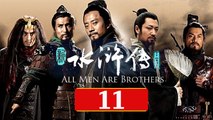 新水滸傳11 - All Men Are Brothers 2011 Ep11 FulL HD