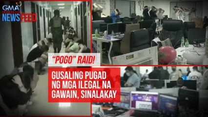 “POGO” raid! Gusaling pugad ng mga ilegal na gawain, sinalakay | GMA Integrated Newsfeed