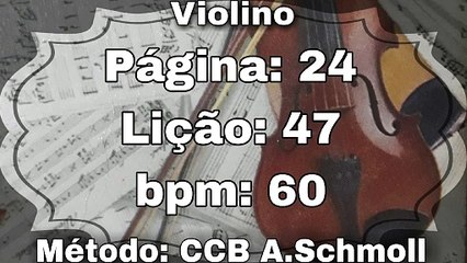 Aula de Violino - Lição 47 em 60 bpm 🎻