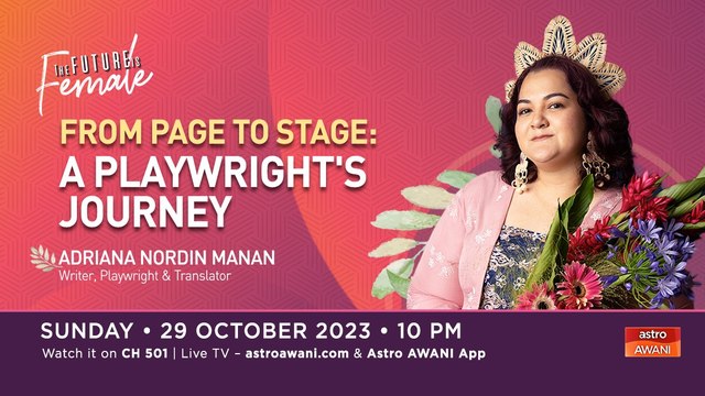 The Future Is Female: Storytelling - From Page to Stage: A Playwright's Journey