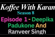 Koffee With Karan S8 Ep 1 - Deepika Padukone Ranveer Singh Dailymotion  2023 3