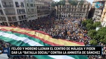 Feijóo y Moreno llenan el centro de Málaga y piden dar la 