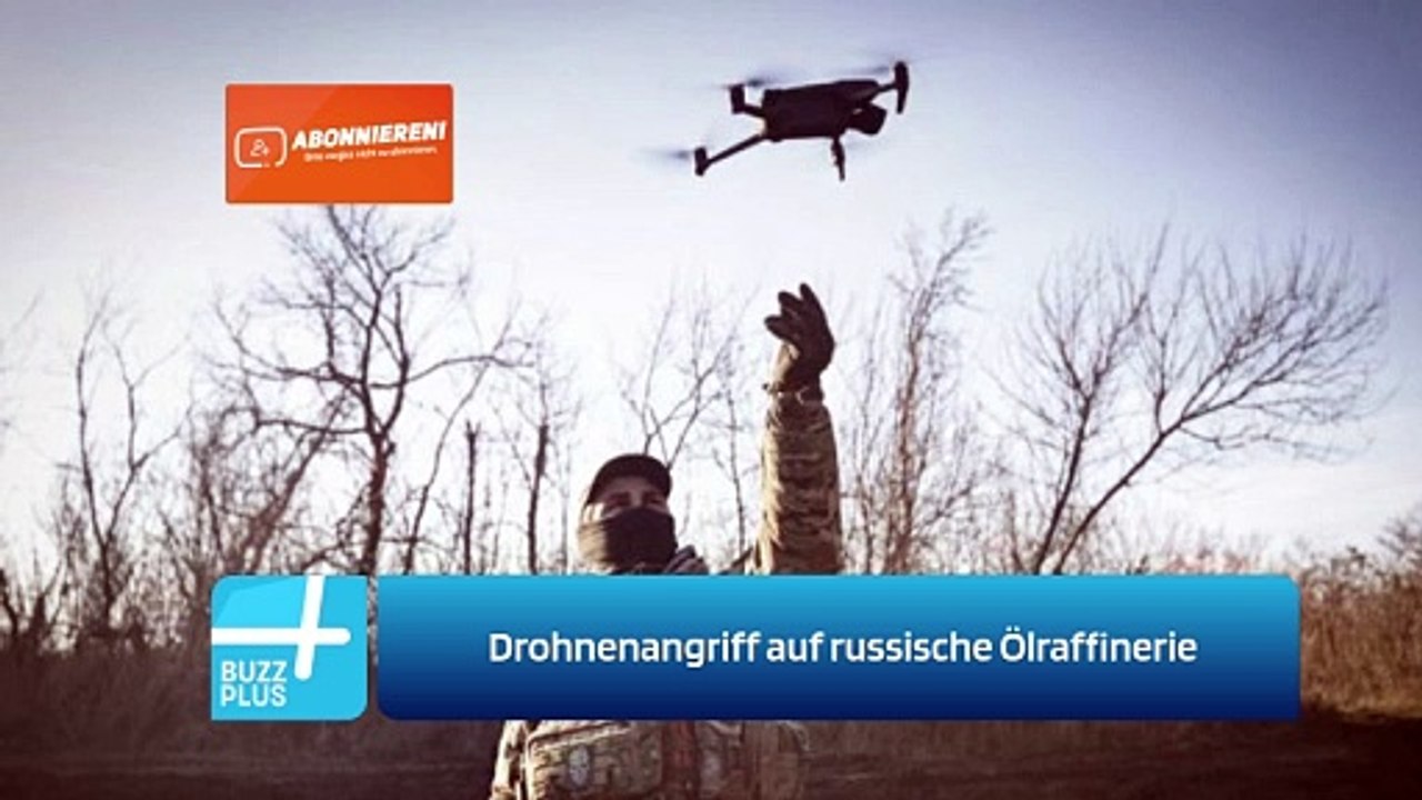 Drohnenangriff auf russische Ölraffinerie