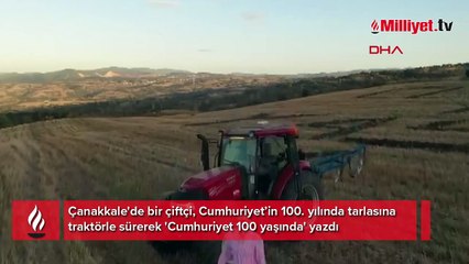 Tarlasına 'Cumhuriyet 100 yaşında' yazdı