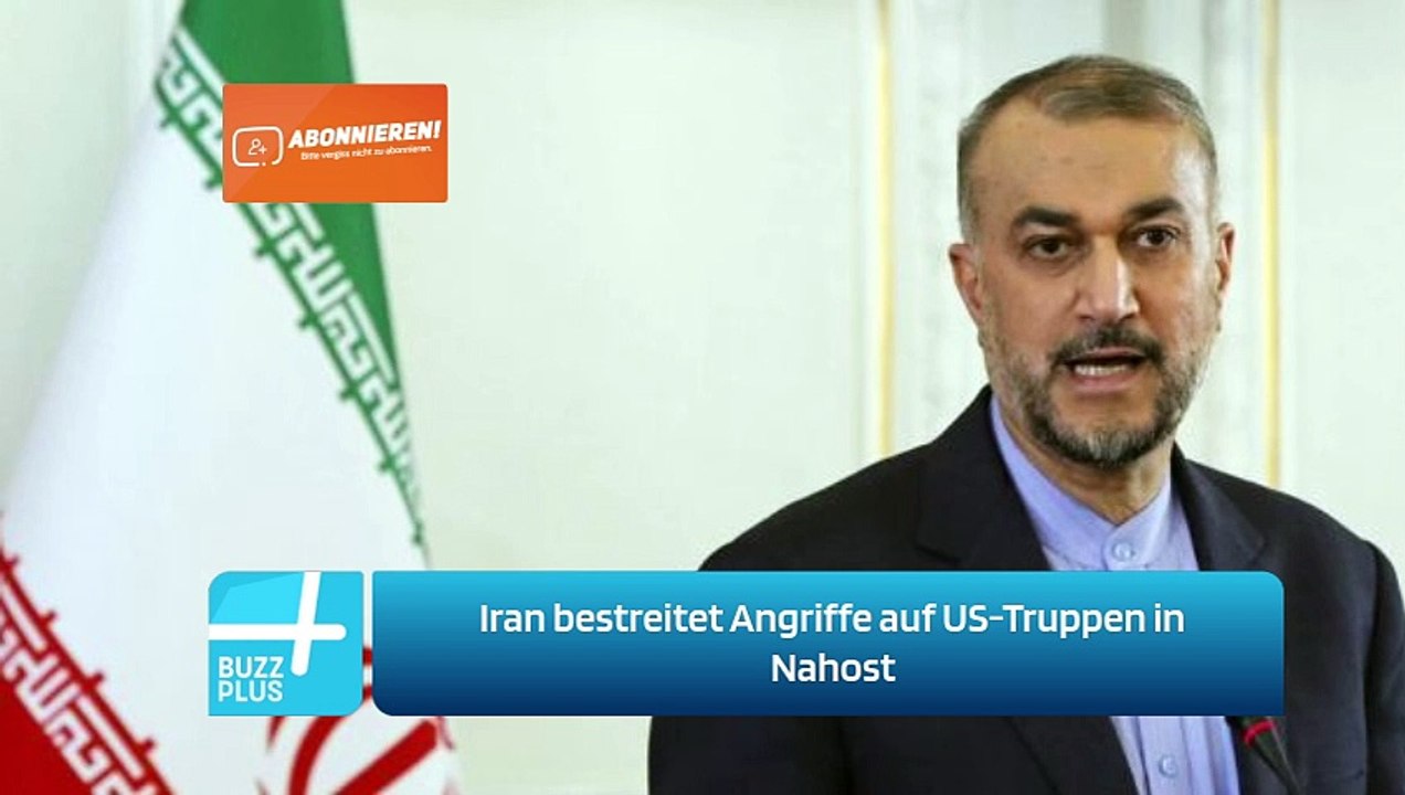 Iran bestreitet Angriffe auf US-Truppen in Nahost
