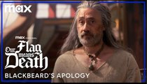 Our Flag Means Death | Blackbeard's Apology - Max