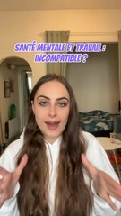 Santé mentale et travail : incompatibilité ?