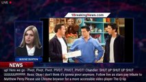 Matthew Perry dies: Chandler Bing's funniest lines in Friends - 1breakingnews.com