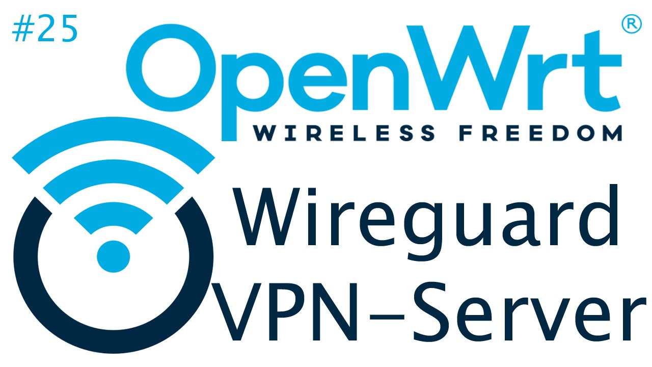 [TUT] OpenWrt - WireGuard VPN Server installieren [4K | DE]