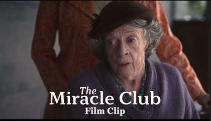 The Miracle Club | “Her Lady’s Here” Official Film Clip