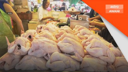 Kerajaan jamin tidak berlaku kenaikan harga ayam secara mendadak - Mohamad