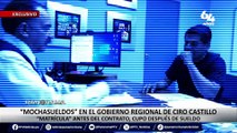 ¡Exclusivo! “Mochasueldos” en el gobierno regional de Ciro Castillo: “Matrícula” antes del contrato y cupo después del sueldo