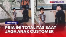 Bikin Ngakak! Momen Totalitas dari Pria saat Jaga Anak Customer : Ini yang Harus Dijagain yang Mana?