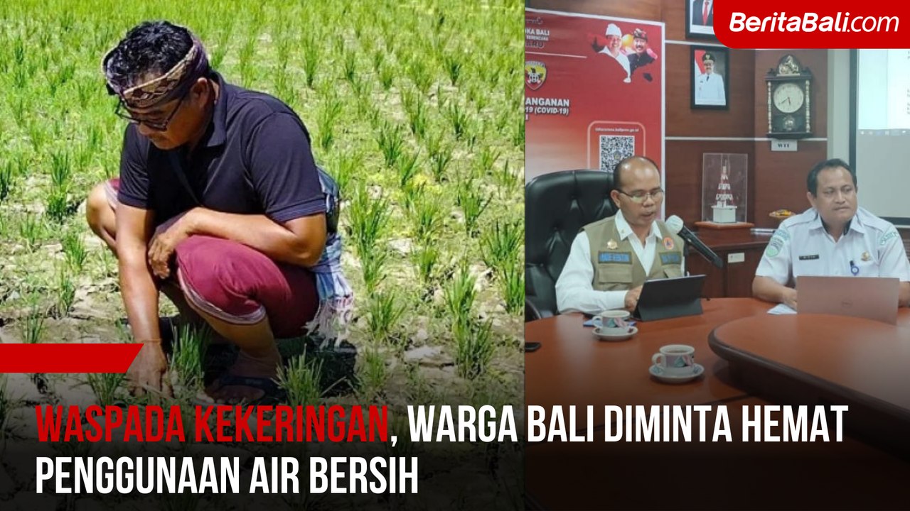 Waspada Kekeringan, Warga Bali Diminta Hemat Penggunaan Air Bersih