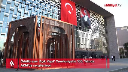 Ödüllü eser 'Açık Yapıt' Cumhuriyetin 100. Yılında AKM'de sergileniyor