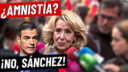 Esperanza Aguirre y el pescozón a Sánchez por la ‘inmoralidad’ de la amnistía: “¡Yo le digo que no!”