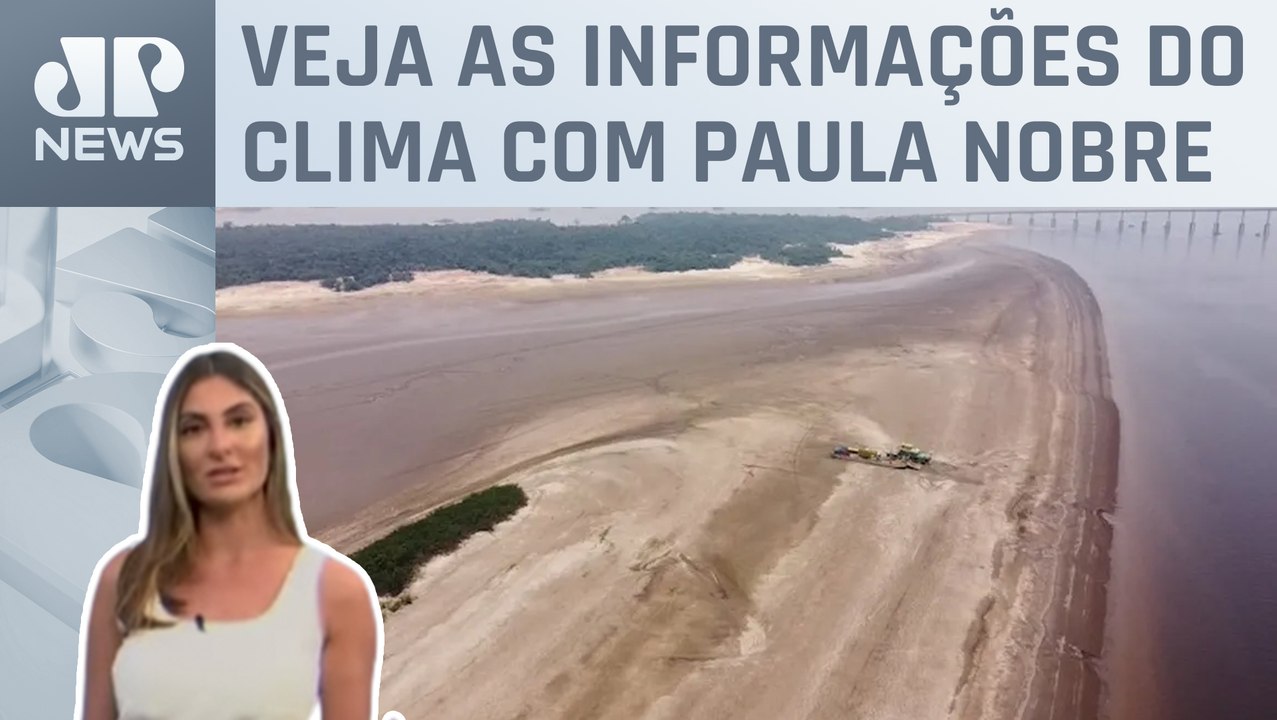 Saiba as últimas atualizações sobre a seca no Norte do Brasil | Previsão do Tempo