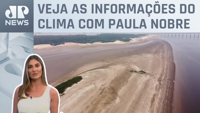Saiba as últimas atualizações sobre a seca no Norte do Brasil | Previsão do Tempo