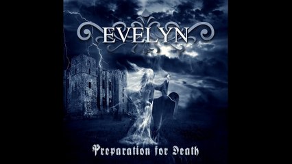 Evelyn - Preparation for Death [Dark Metal / Gothic Black Metal / Experimental]