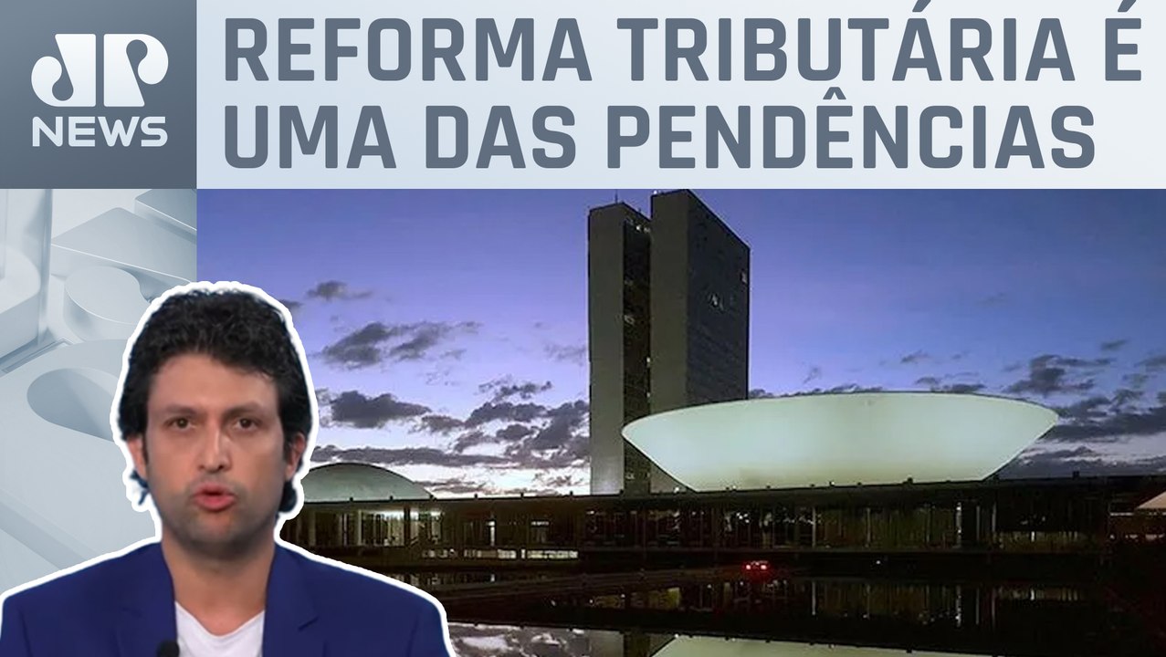 Congresso tem poucas semanas para votar pautas econômicas; Alan Ghani analisa
