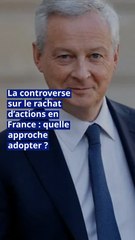 La controverse sur le rachat d’actions en France : quelle approche adopter ?