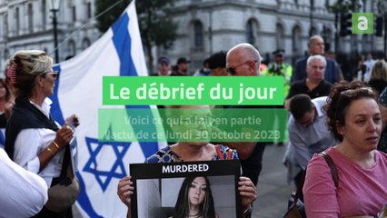 Débrief 30 octobre 2023