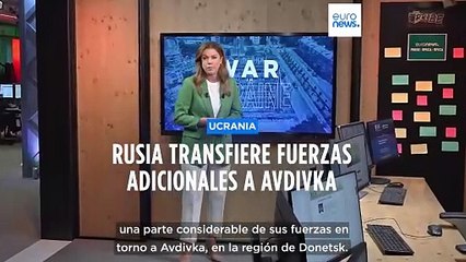Las fuerzas rusas se concentran en torno a Avdivka donde ya han sufrido numerosas bajas