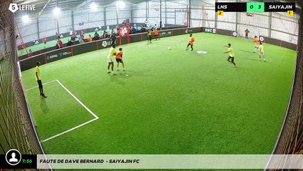 Faute de Dave Bernard  - Saiyajin FC