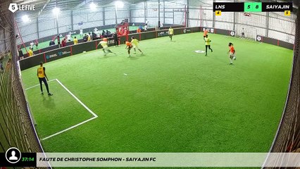 Faute de christophe somphon - Saiyajin FC
