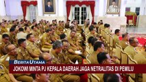 Jokowi Minta Pj Kepala Daerah Jaga Netralitas Hingga Dukung KPU dan Bawaslu di Pemilu 2024