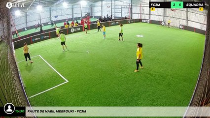 Faute de Nabil MEBROUKI - FC3M