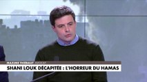 Maxime Thiébaut : «C’est pas de la faute d’Israël si le Hamas se sert des populations civiles comme de boucliers»