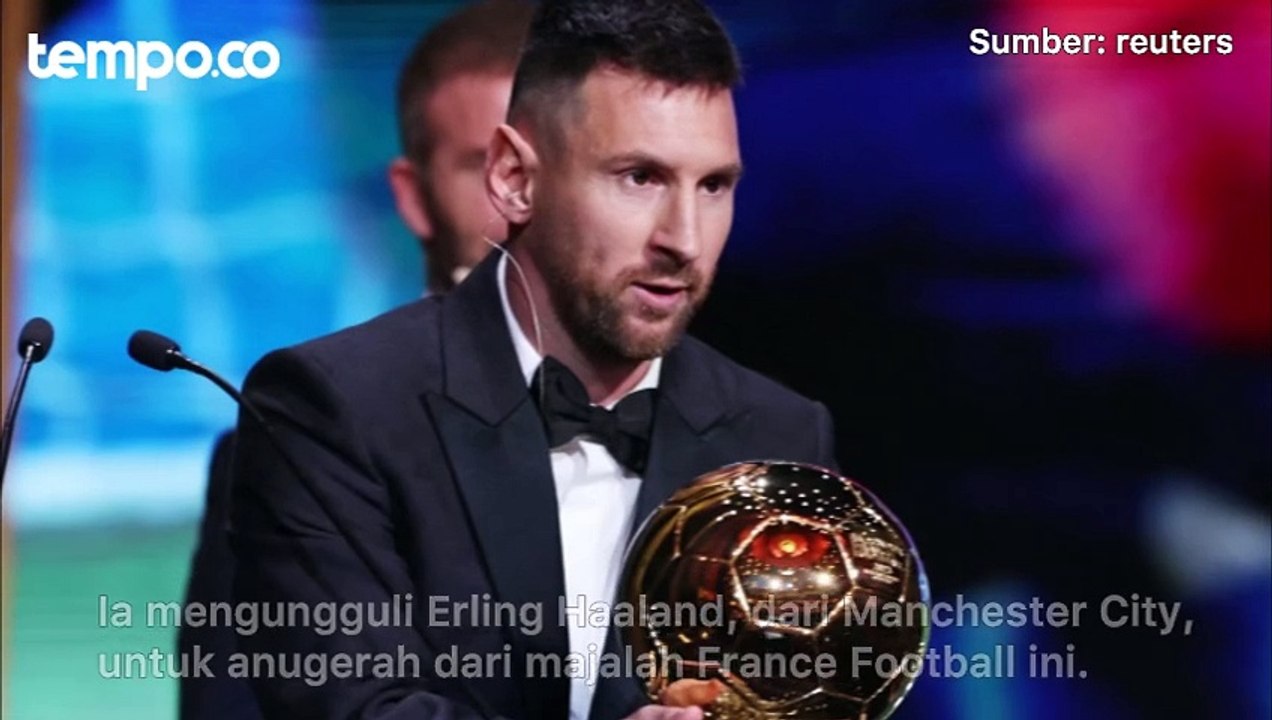 Messi Raih Gelar Ballon d’Or Kedelapannya