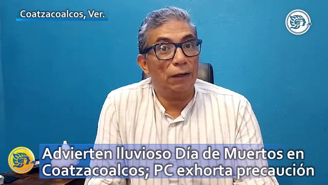 Advierten lluvioso Día de Muertos en Coatzacoalcos; PC exhorta precaución en panteones