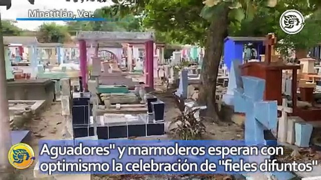 Aguadores y marmoleros esperan con optimismo la celebración de fieles difuntos ; esperan despuntar ingresos
