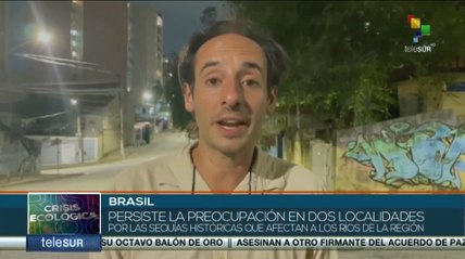 Brasil: Persiste la preocupación por sequías históricas