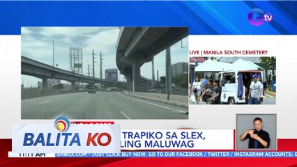 Daloy ng trapiko sa SLEX, nananatiling maluwag | BK