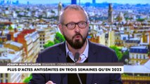 Joseph Macé-Scaron : «On arrive aujourd'hui à des situations ou quand vous êtes français et juifs, vous êtes étrangers dans votre propre pays»