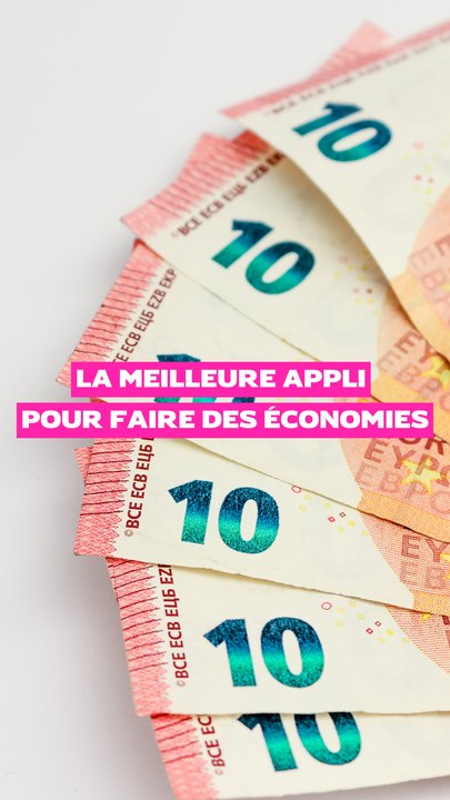 On te présente la meilleure appli pour faire des économies ! 