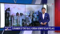 Aksi Curanmor di Toko Baju Terekam CCTV, Korban Sempat Kejar Pelaku