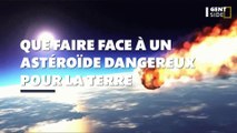 Les scientifiques affirment que nous avons le pouvoir de détruire les astéroïdes qui perturbent la Terre