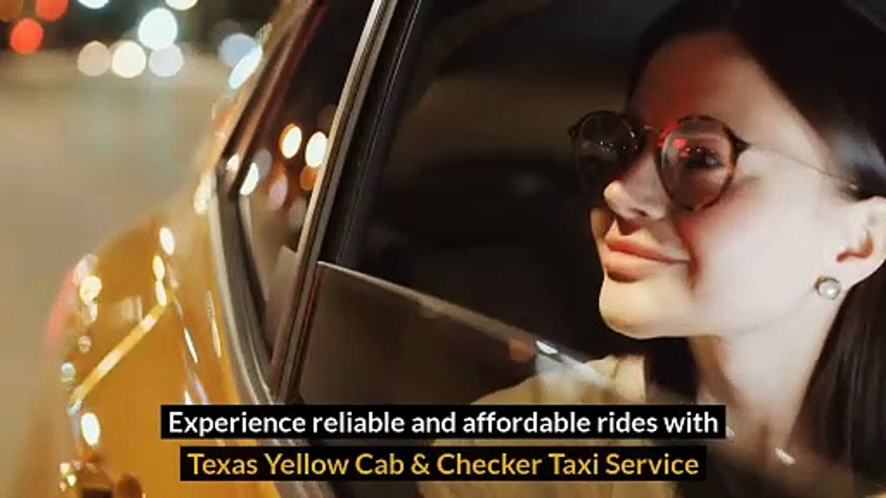 Affordable Yellow Taxi Service in Crowley, Texas Best Yellow Cab
